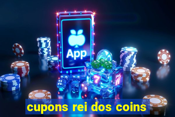 cupons rei dos coins